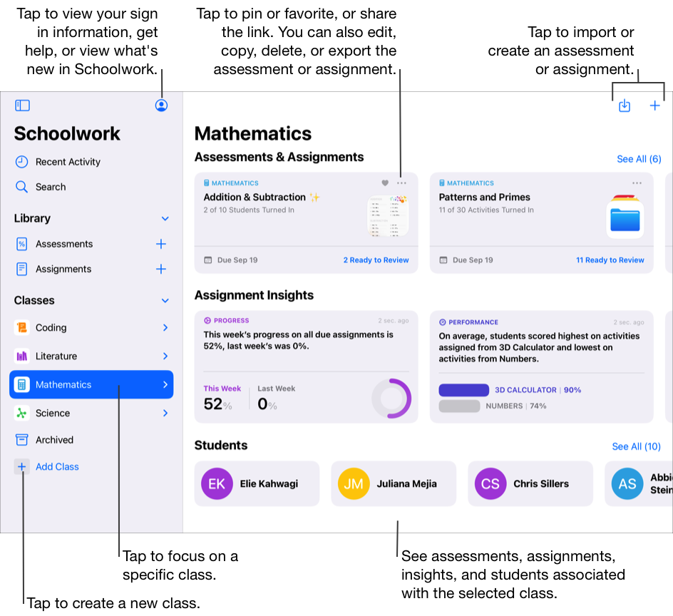 Ejemplo de una vista de clase, Matemáticas, que muestra una tarea, una evaluación, dos estadísticas y cuatro estudiantes. Usa la vista de clase para enfocarte en una clase específica, incluyendo evaluaciones, tareas, estadísticas y estudiantes asociados con la clase seleccionada. Para importar una evaluación o tarea, toca el botón Importar en la esquina superior derecha. Para crear una evaluación o tarea, toca el botón Crear en la esquina superior derecha. Para crear una clase nueva, toca Agregar clase en la barra lateral. Toca el botón Más opciones para fijar o marcar como favorita la evaluación o tarea, o comparte el enlace. También puedes editar, copiar, eliminar o exportar la evaluación o tarea. También puedes tocar el botón Mi cuenta para ver tu información de inicio de sesión, obtener ayuda o ver las novedades en Tareas Escolares.