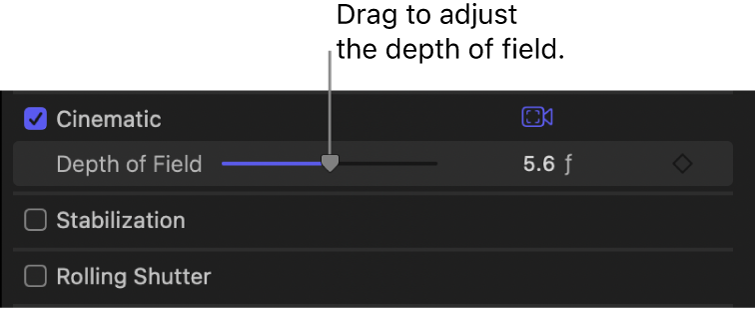 The Cinematic section of the Video inspector, showing the Depth of Field slider