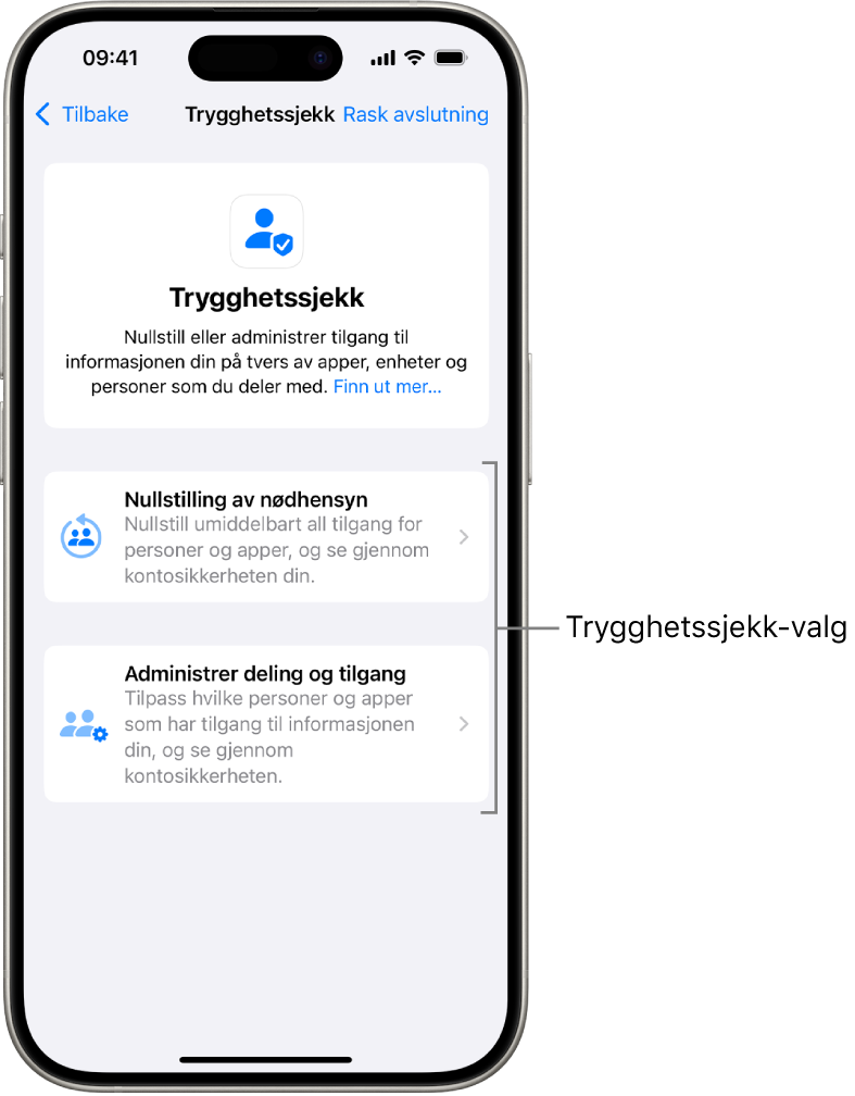 En skjerm som viser de to valgene i Trygghetssjekk: Nullstilling av nødhensyn og Administrer deling og tilgang.