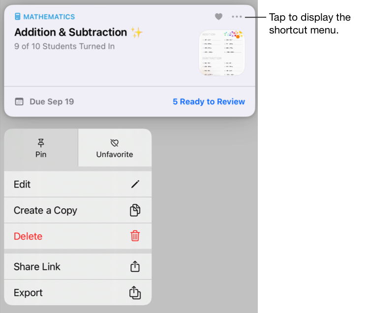 A sample of an assessment with Pin selected in the shortcut menu. Tap the More Options buttons to display the shortcut menu.
