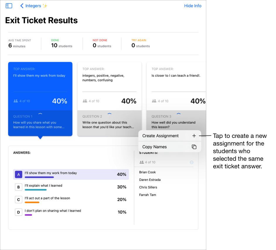 「Exit Ticket Results（ふりかえりフォームの結果）」ビューの例。最も多く選択された回答が最初にあり、関連付けられた回答と生徒が表示されています。ふりかえりフォームの質問での回答が同じ生徒たちに対して新しい課題を作成するには、「Create Assignment（課題を作成する）」をタップします。