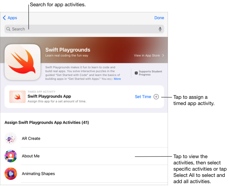 Swift Playgrounds 앱에서 사용 가능한 교과 활동을 보여 주는 앱 세부사항 팝업 패널입니다. 시간 설정을 탭하여 앱을 시간 제한 앱 교과 활동으로 추가합니다. 탭하여 교과 활동을 살펴본 후, 특정 교과 활동을 선택하거나 전체 선택을 탭하여 앱 내의 모든 교과 활동을 선택하여 추가합니다. 앱 교과 활동을 검색할 수도 있습니다.