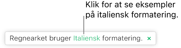 Meddelelsen “Dette regneark bruger italiensk formatering”.