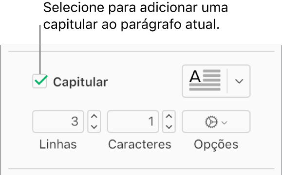 A caixa Capitular está selecionada e um menu local aparece à sua direita. Abaixo estão controles para definir a altura da linha, o número de caracteres e outras opções.