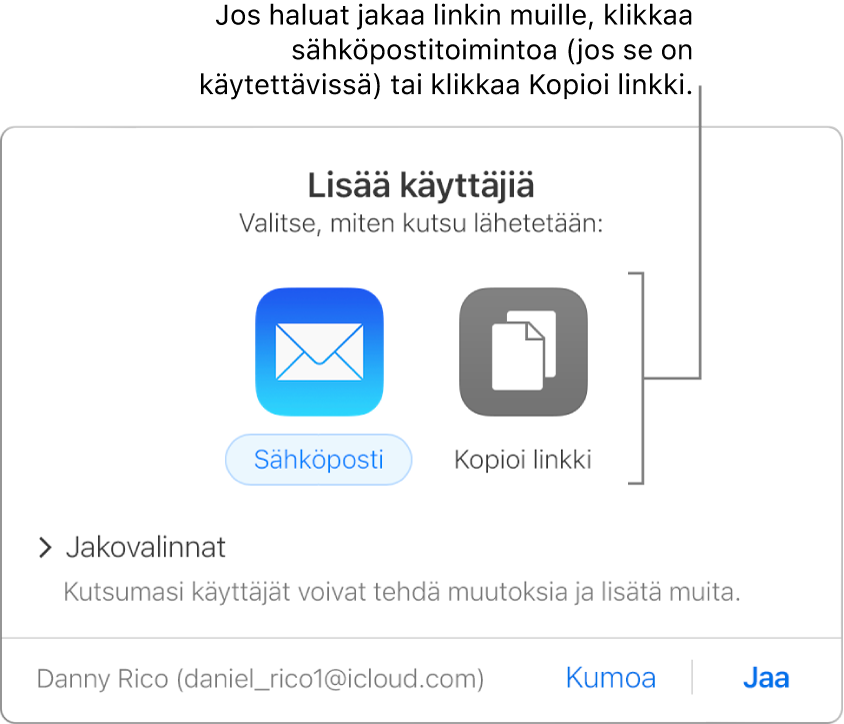 Tämä on ikkuna, joka näytetään, kun klikkaat työkalupalkin Yhteistyö-painiketta (ennen dokumentin jakamista). Sähköposti- ja Kopioi linkki -painikkeilla voit valita, miten jaat dokumentin.