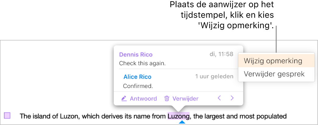 Er wordt een opmerking weergegeven, de aanwijzer staat op het tijdstempel bovenaan en in het pop‑upmenu staan twee opties: 'Wijzig opmerking' en 'Verwijder conversatie'.