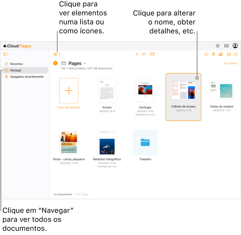 O gestor de documentos na vista de navegação, a mostrar documentos do Pages como ícones numa grelha. O botão "Mais” (três pontos) está visível no canto superior direito do documento selecionado. Por cima dos documentos, o lado esquerdo da barra de ferramentas tem um menu pop-up onde pode optar por ver os elementos como ícones ou numa lista. Do lado direito da barra de ferramentas estão os botões para descarregar, colaborar, enviar por e-mail ou apagar.
