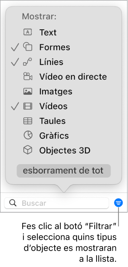 Menú desplegable Filtre obert, amb una llista dels tipus d’objecte que pot incloure la llista (text, formes, línies, imatges, vídeos, taules i gràfics).