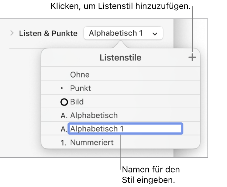 Das Einblendmenü „Listenstile“ mit einer Taste „Hinzufügen“ oben rechts und einem Platzhalter für einen Stilnamen mit ausgewähltem Text