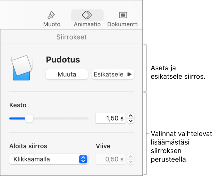 Siirrossäätimet sivupalkin Siirrokset-osiossa.