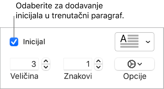 Odabrana je potvrdna kućica Inicijal i javlja se skočni izbornik s njegove desne strane; kontrole za postavljanje visine linije, broj znakova i druge opcije javljaju se ispod njega.