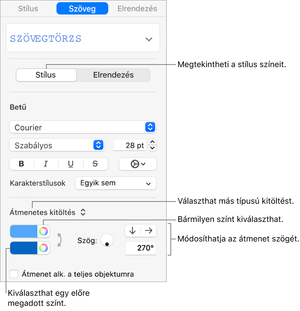 Előre meghatározott színek vagy bármely szín választására szolgáló vezérlők.