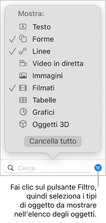 Menu a comparsa Filtra aperto con un elenco dei tipi di oggetti che l’elenco può includere (testo, forme, linee, immagini, filmati, tabelle e grafici).