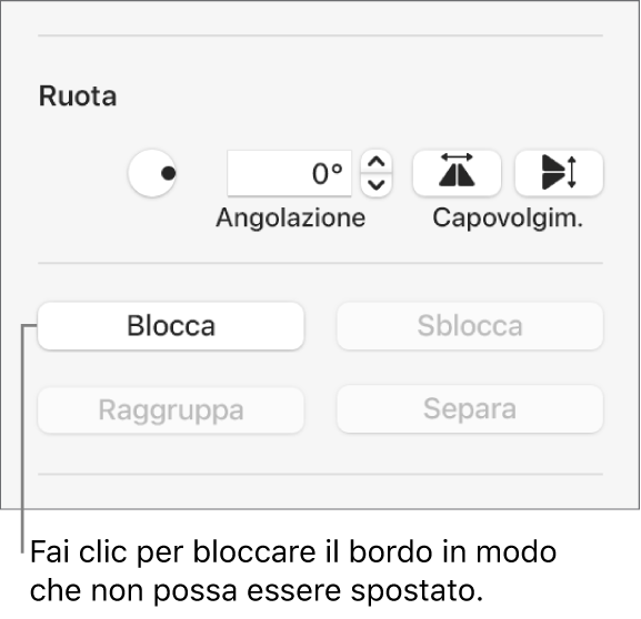 I controlli degli oggetti Ruota, Blocca e Raggruppa, con il pulsante Blocca visibile.