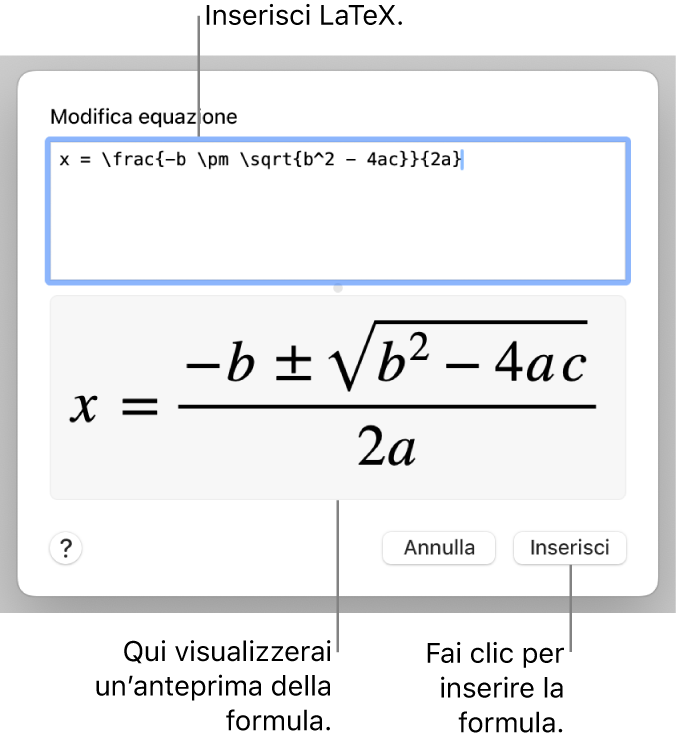 La formula quadratica scritta tramite LaTeX nel campo Equazione e un’anteprima della formula sotto.