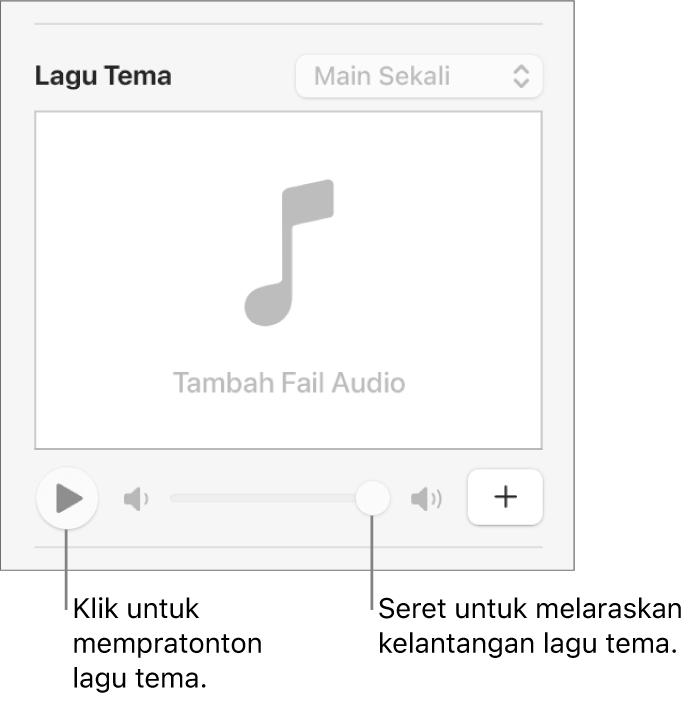 Kawalan Lagu Tema dengan butang Main dan gelangsar kelantangan aktif.