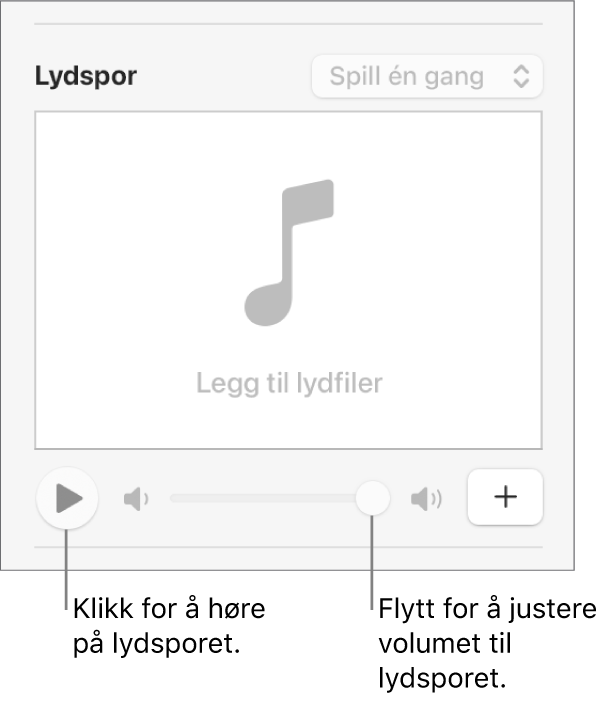 Lydspor-kontrollene med Spill av-knappen og volumskyveknappen framhevet.