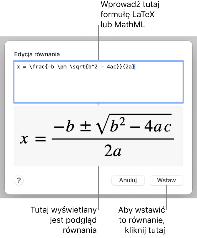 Pole Edycja równania, zawierające równanie kwadratowe zapisane przy użyciu języka LaTeX. Poniżej widoczny jest podgląd tego równania.