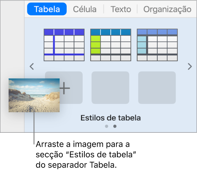 Arrastar uma imagem para os estilos de tabela para criar um novo estilo.