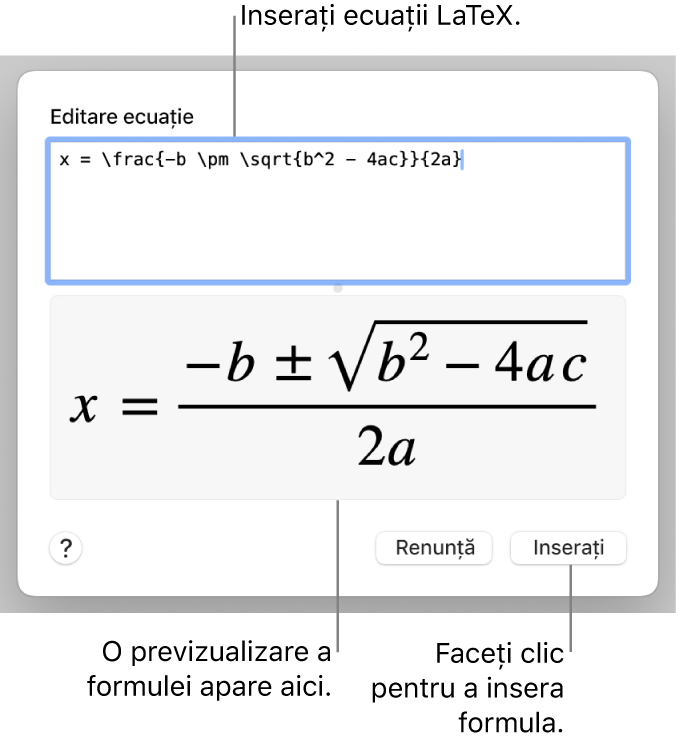 Formula cuadratică scrisă utilizând LaTeX în câmpul Ecuație și o previzualizare a formulei dedesubt.