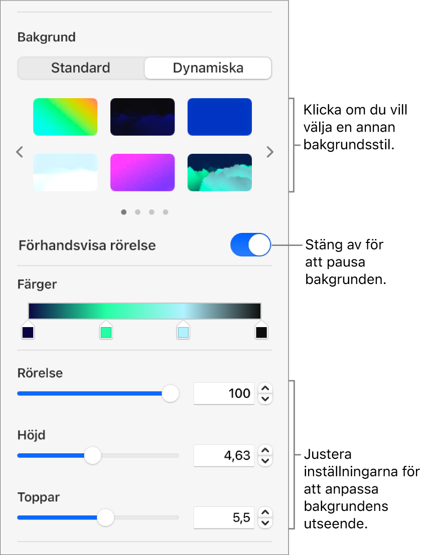 Knappen Dynamiska är markerad i avsnittet Bakgrund i formatsidofältet och dynamiska bakgrundsstilar, reglage för förhandsvisning av rörelse och utseendereglage visas.