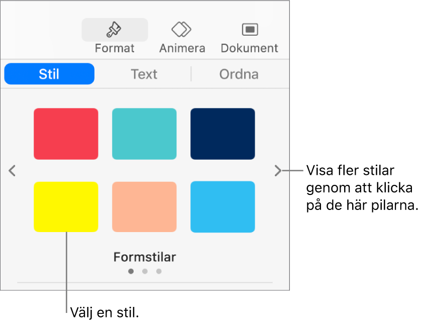 Fliken Stil i sidofältet Format med sex objektstilar och navigeringspilar till vänster och höger om dem.