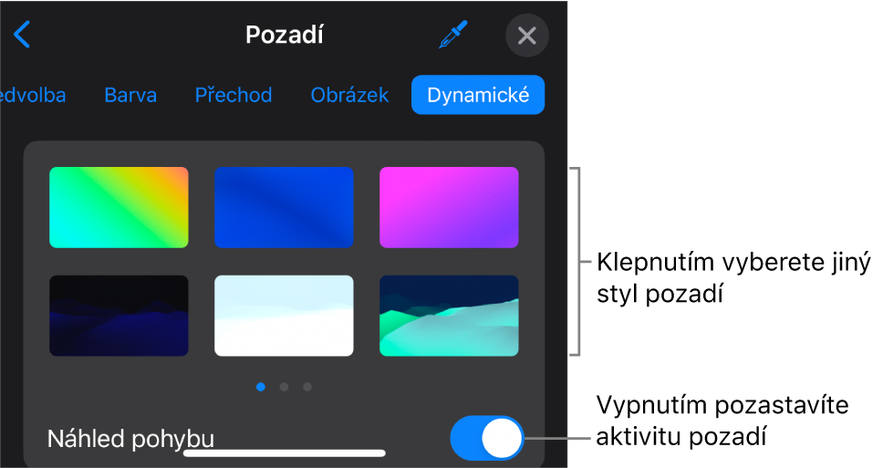 Ovládací prvky pro dynamická pozadí; jsou vidět miniatury stylů pozadí a tlačítko Náhled pohybu