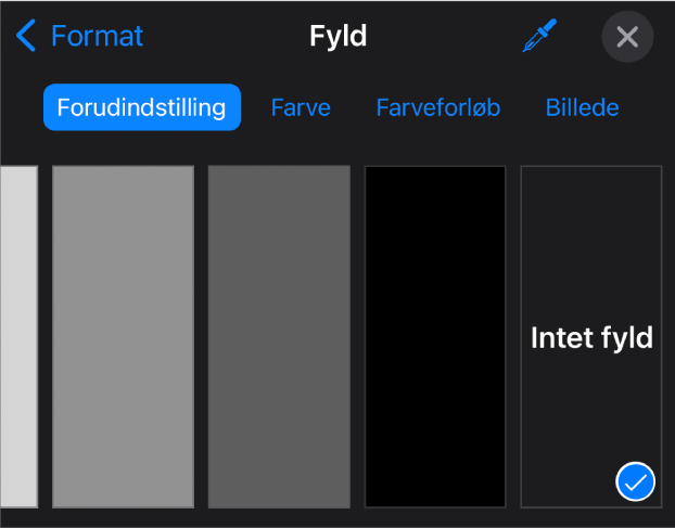 Betjeningsmulighederne til Udfyld med Intet fyld valgt.