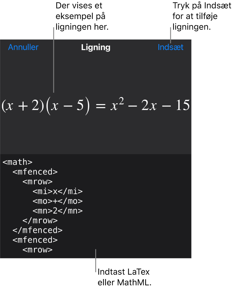 Dialogen Ligning, der viser den kvadratiske formel skrevet ved hjælp af MathML-kommandoer og derover et eksempel på formlen.