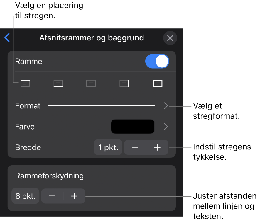 Betjeningsmuligheder til ændring af stregformat, tykkelse, position og farve.
