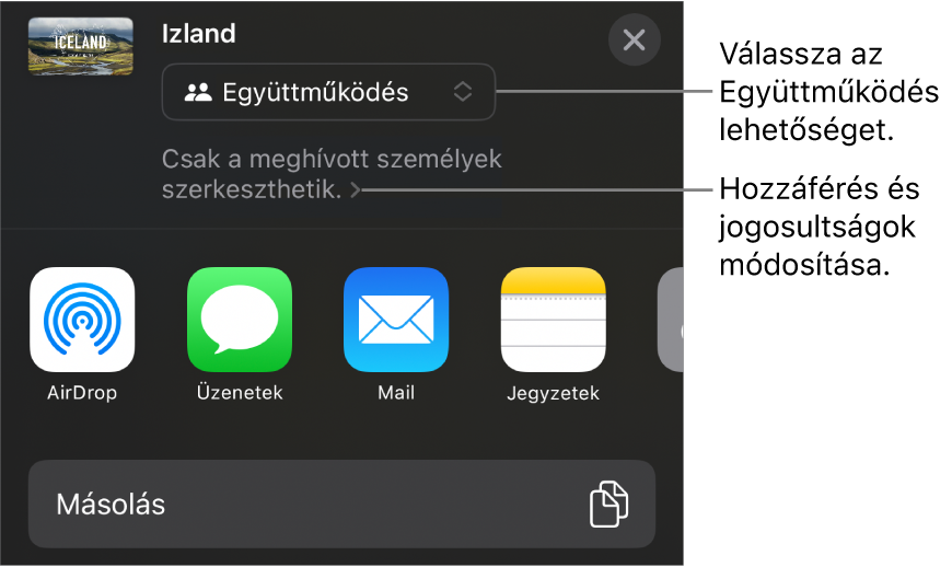 A Megosztás menü a felül kijelölt Együttműködés lehetőséggel, és az alatt látható hozzáférési és jogosultsági beállításokkal.