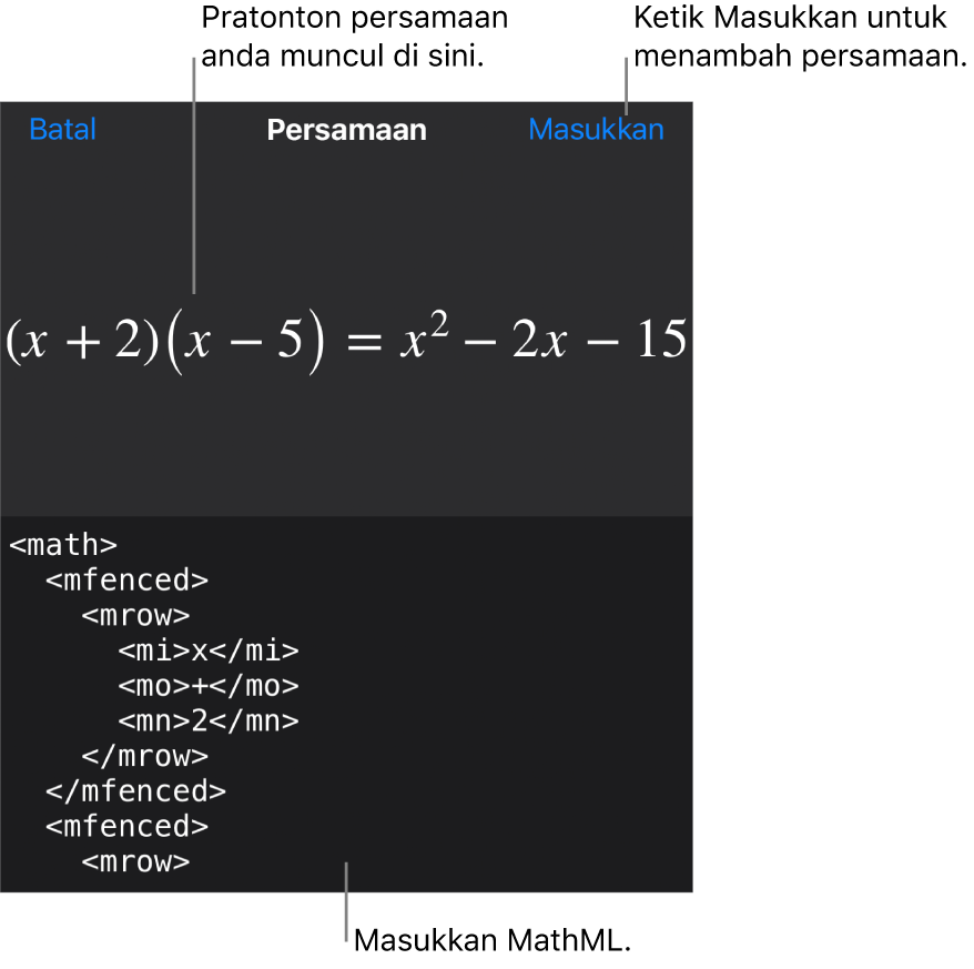 Dialog Persamaan, menunjukkan persamaan yang ditulis menggunakan perintah MathML manakala pratonton formulanya di atas.