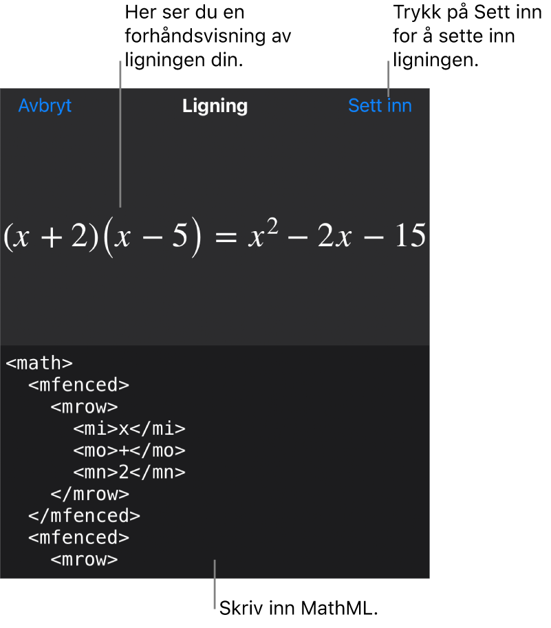 Ligning-dialogruten, som viser en formel skrevet med MathML-kommandoer, og en forhåndsvisning av formelen ovenfor.