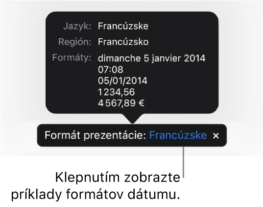 Hlásenie o inom jazyku a nastavení regiónu zobrazujúce príklady formátovania v danom jazyku a regióne.