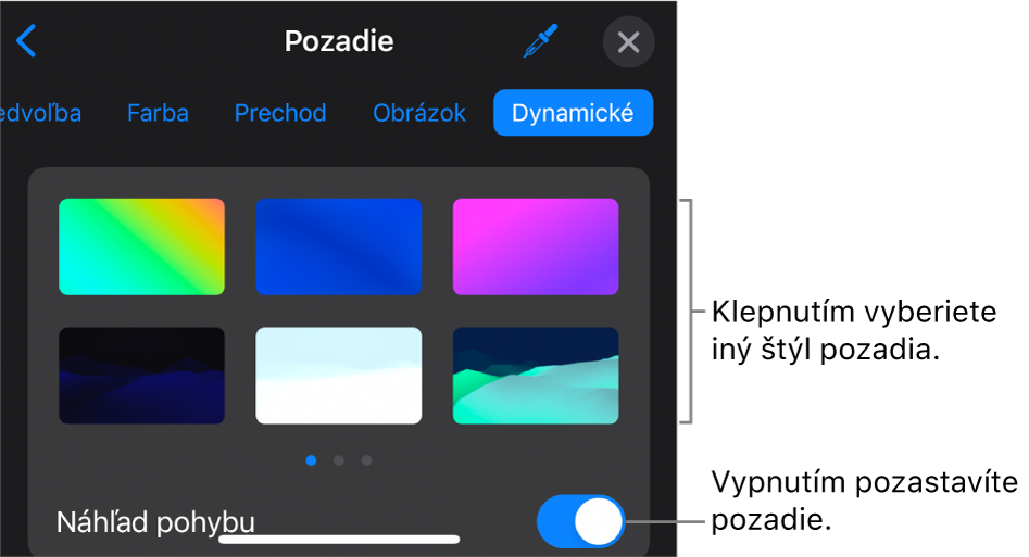 Ovládacie prvky dynamického pozadia so zobrazenými miniatúrami štýlu pozadia a tlačidlom Pohyb ukážky.