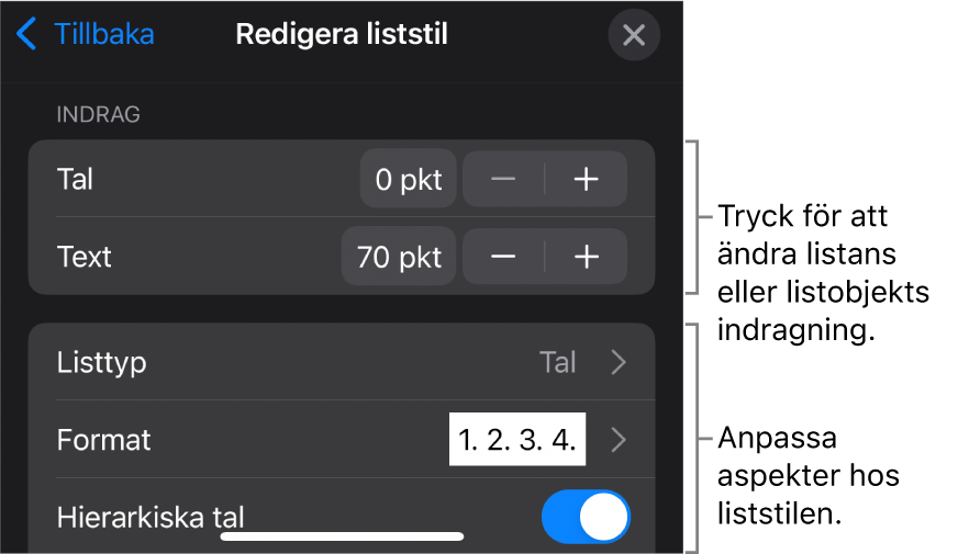 Menyn Redigera liststil med reglage för att redigera listans typ och utseende.