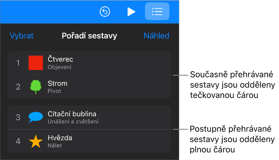 Nabídka Pořadí sestavy, v níž jsou souběžně přehrávané sestavy odděleny tečkovanou čarou a postupně přehrávané sestavy odděleny plnou čarou