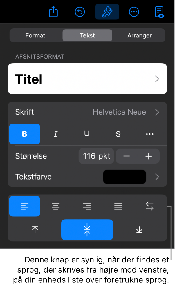 Betjeningsmuligheder til tekst på Formatmenuen med billedforklaring til knappen Venstre mod højre.
