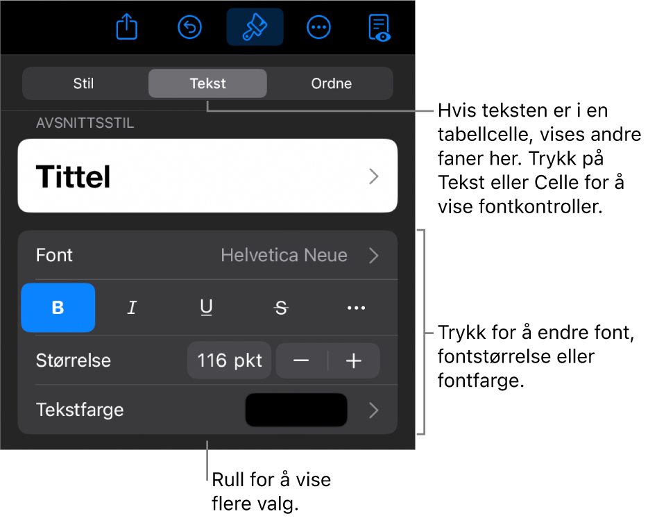 Tekstkontroller i Format-menyen for å angi avsnitts- og tegnstiler, font, størrelse og farge.