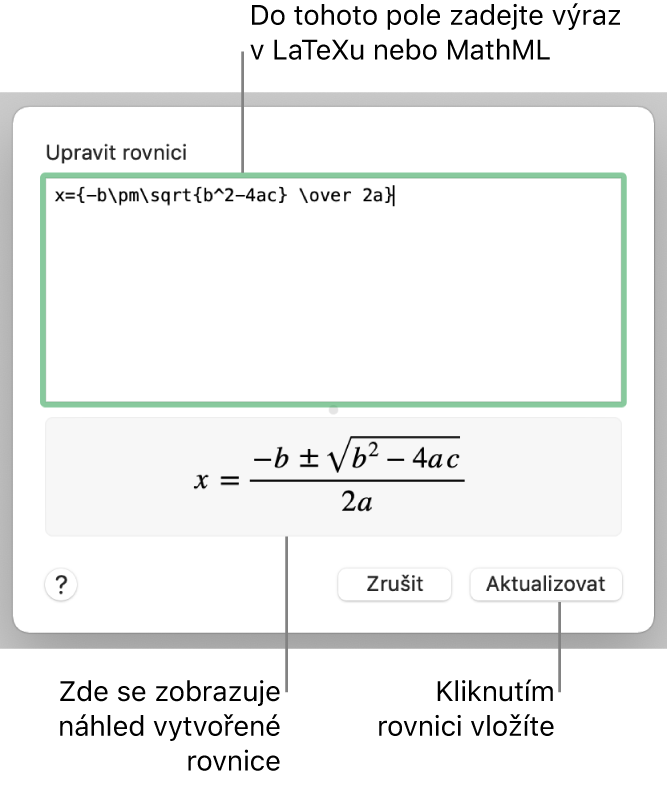 Dialogové okno Upravit rovnici, v němž je zobrazen vzorec řešení kvadratické rovnice zadaný v LaTeXu, a pod ním náhled výsledného vzorce