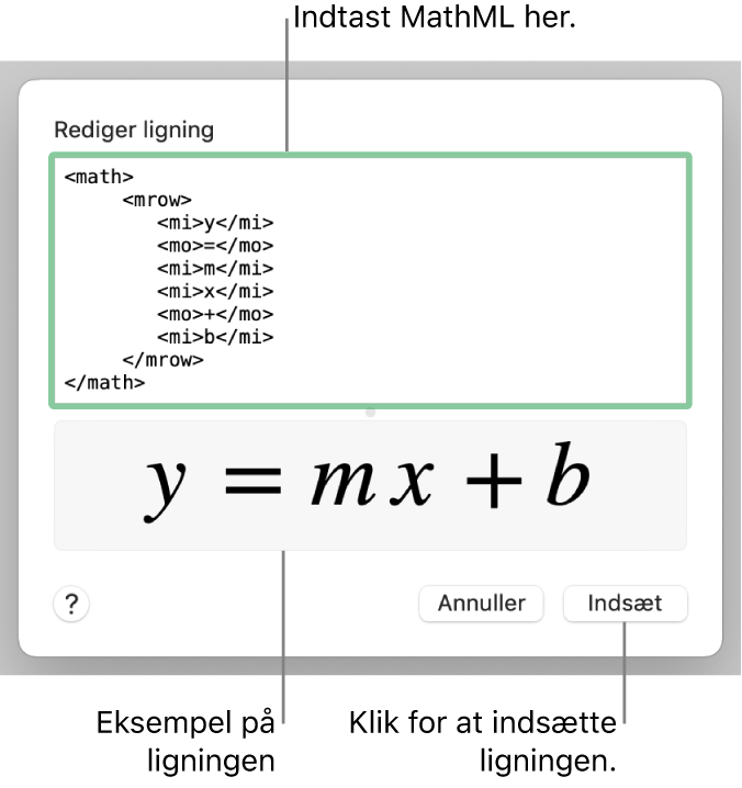 Ligningen til en linjes stigning i feltet Rediger ligning og derunder et eksempel på formlen.
