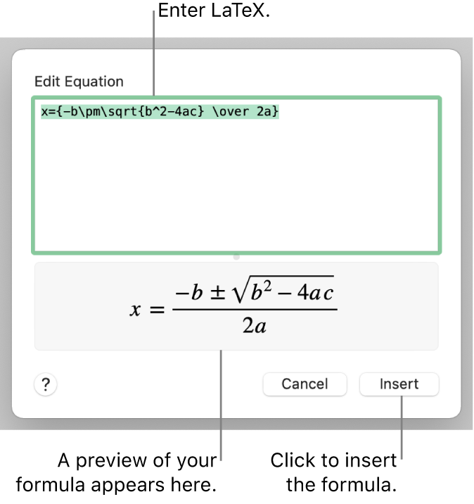 The quadratic formula written using LaTeX in the Equation field, and a preview of the formula below.