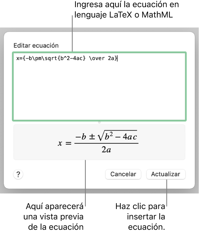 El diálogo Editar ecuación con la fórmula cuadrática escrita con LaTeX en el campo Editar ecuación y una vista previa de la fórmula a continuación.