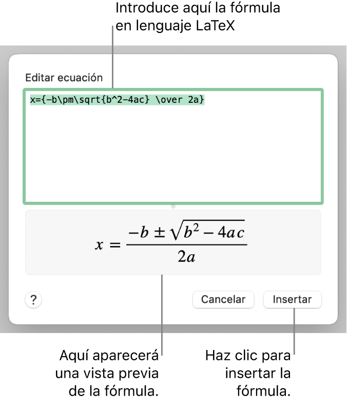 La fórmula cuadrática escrita con LaTeX en el campo de ecuación y la previsualización de la fórmula a continuación.