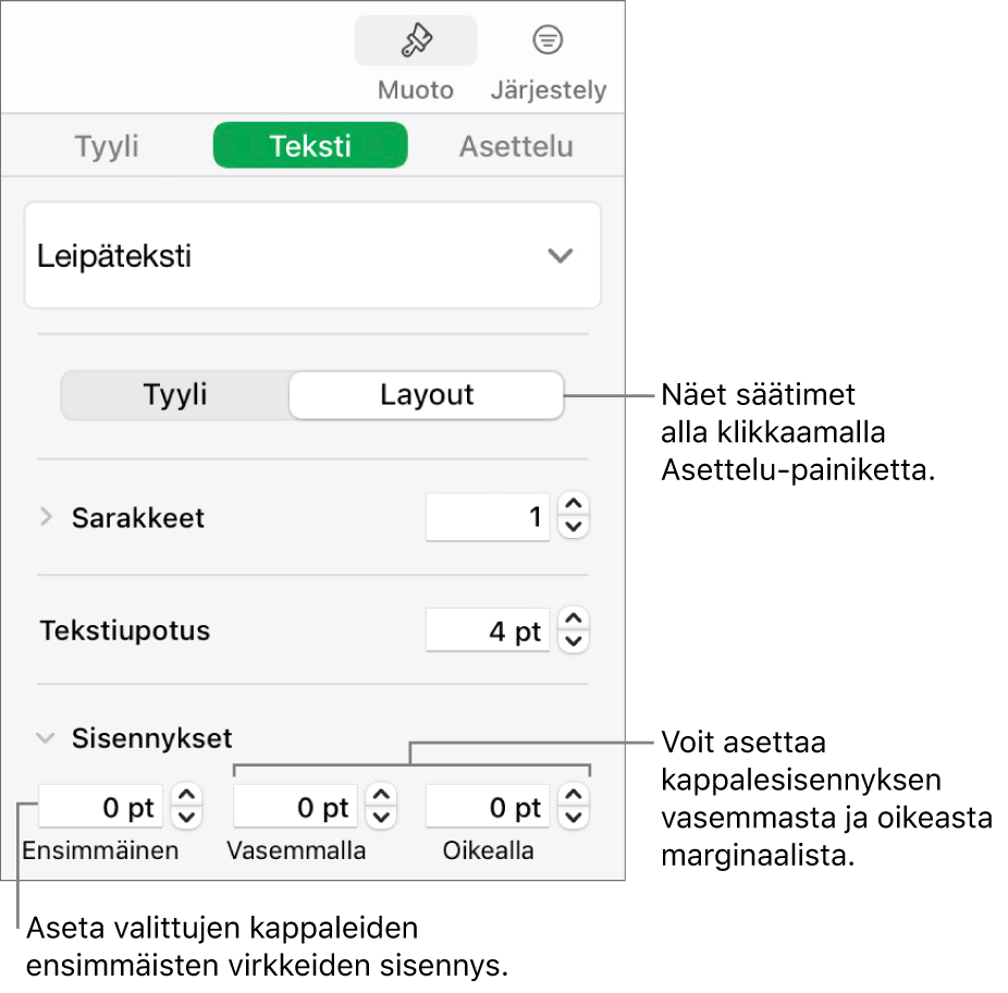 Muoto-sivupalkin Asettelu-osio, jossa näkyy säätimiä ensimmäisen rivin sisennyksen tai kappalemarginaalien asettamiseen.