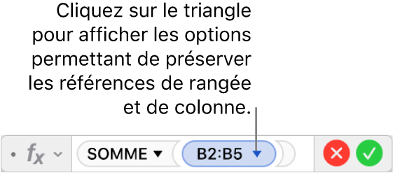 L’éditeur de formules avec un triangle sur lequel vous pouvez cliquer pour ouvrir les options permettant de conserver les références de rangée et de colonne.