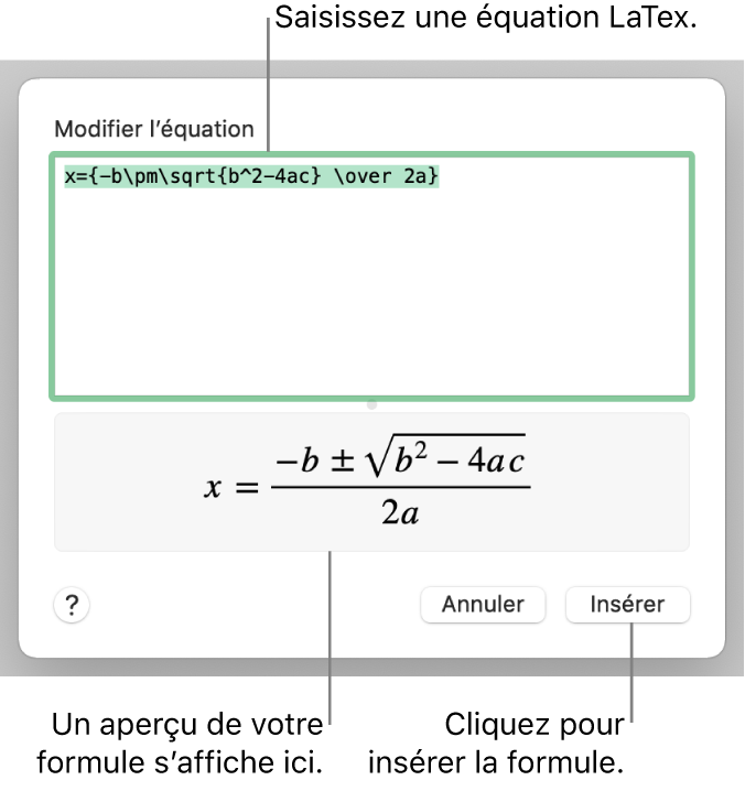 Formule quadratique composée à l’aide du langage LaTeX dans le champ Équation et aperçu de la formule en bas.