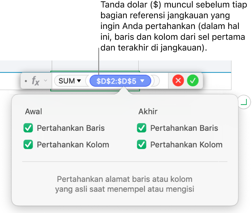 Formula menunjukkan rujukan baris dan kolom yang dipertahankan.