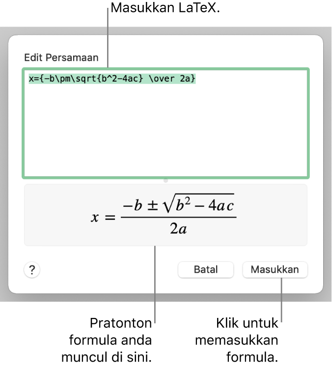 Formula kuadratik ditulis menggunakan LaTeX dalam medan Persamaan dan pratonton formula di bawah.