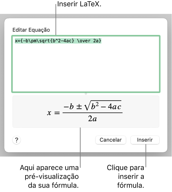 A fórmula quadrática escrita com LaTeX no campo Equação e uma pré-visualização da fórmula abaixo.